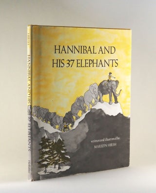 Hannibal and His 37 Elephants. Marilyn HIRSH
