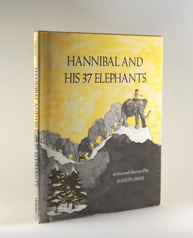 Hannibal and His 37 Elephants. Marilyn HIRSH.