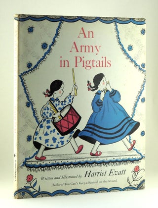 An Army in Pigtails. Harriet EVATT