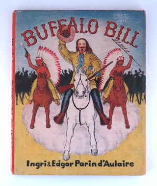 Buffalo Bill. Ingri PARIN d’AULAIRE, Edgar