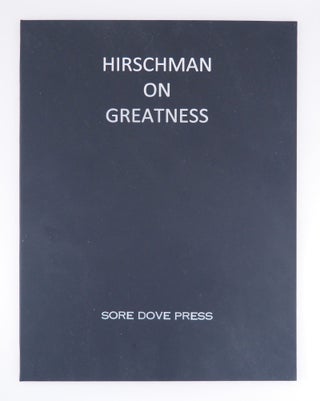 On Greatness. Jack HIRSCHMAN.