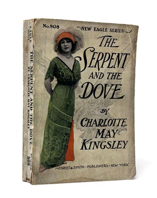 The Serpent and the Dove. Charlotte May KINGSLEY