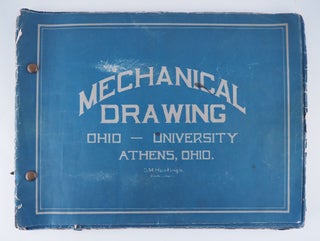 Mechanical Drawing. Ohio - University, Athens, Ohio. HASTINGS, tanley, iller