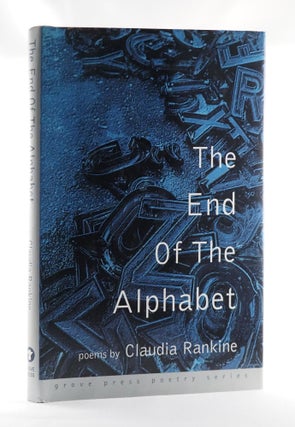The End of the Alphabet. Claudia RANKINE.