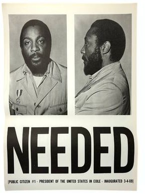 Needed (Public Citizen #1 - President of the United States in Exile - Inaugurated 3-4-69). Dick...