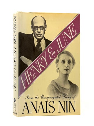 Henry and June. From the Unexpurgated Diary of Anaïs Nin. Anaïs NIN