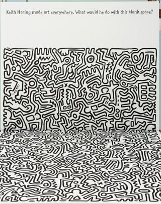 Keith Haring: The Boy Who Just Kept Drawing