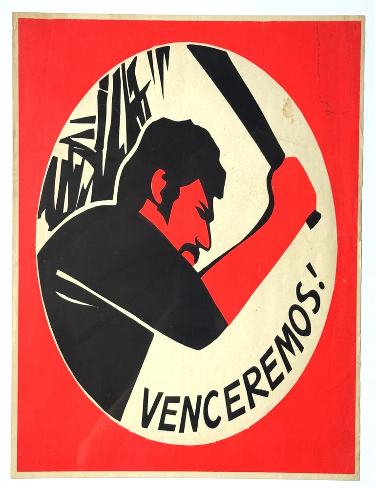 VENCEREMOS! [We Shall Overcome!] Original Screenprint Poster