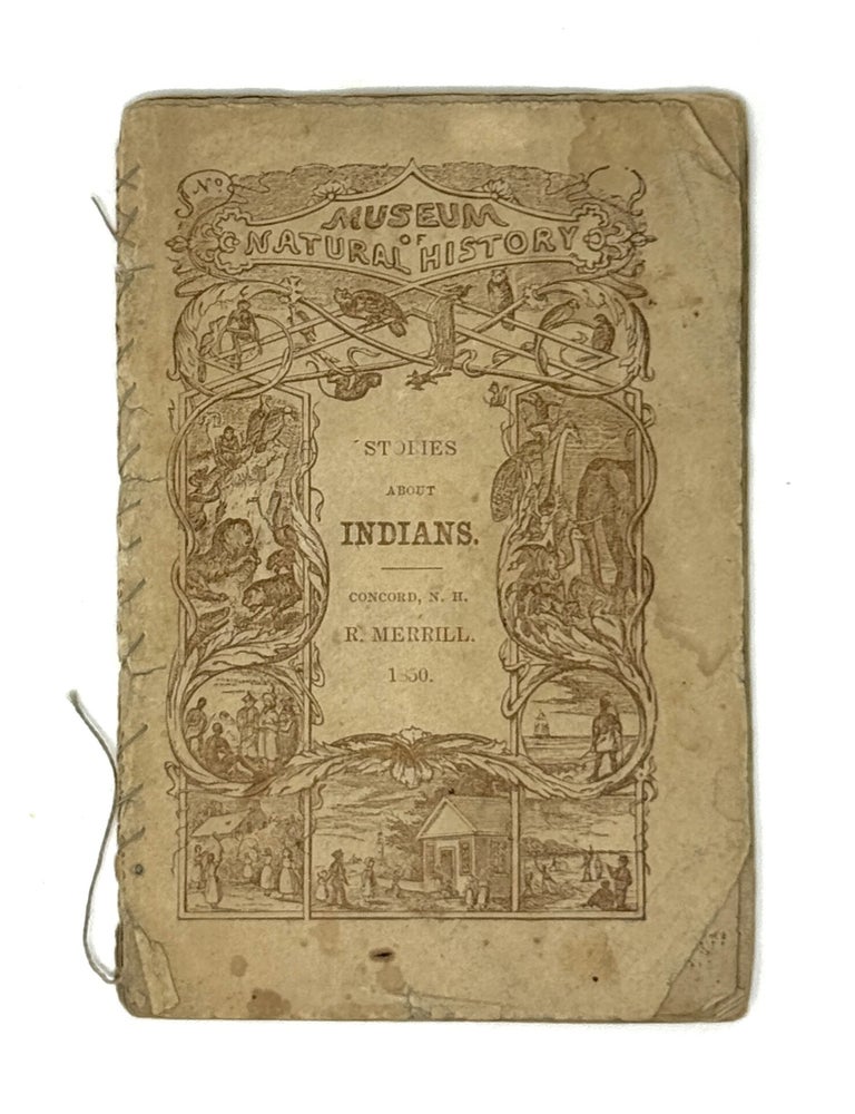Stories About Indians. MUSEUM OF NATURAL HISTORY.